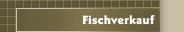 Fischverkauf